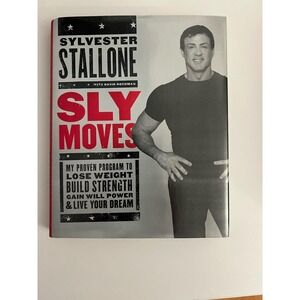 Sly Moves: My Proven Program to Lose Weight, Build Strength, Gai‎